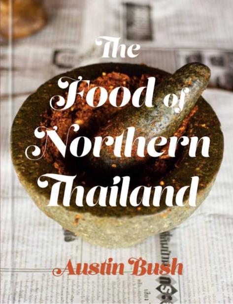 Best Thai Cookbooks: The Food of Northern Thailand